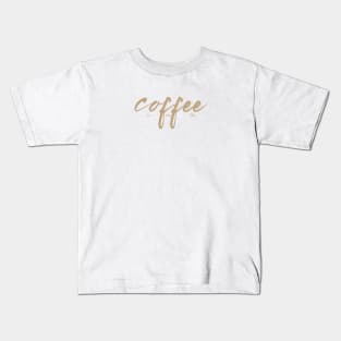 coffee is my life Kids T-Shirt